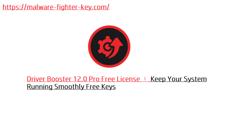 Driver Booster 12.0 Pro Free License – Keep Your System Running Smoothly Free Keys
